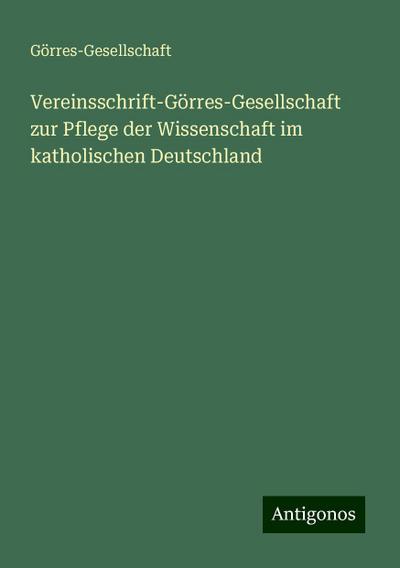 Görres-Gesellschaft: Vereinsschrift-Görres-Gesellschaft zur