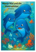 Wanja Wal und die Meereshüter