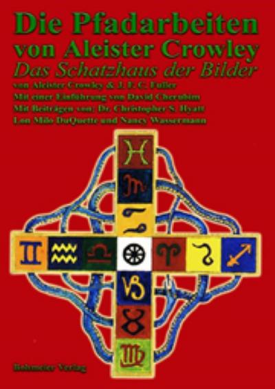 Die Pfadarbeiten von Aleister Crowley