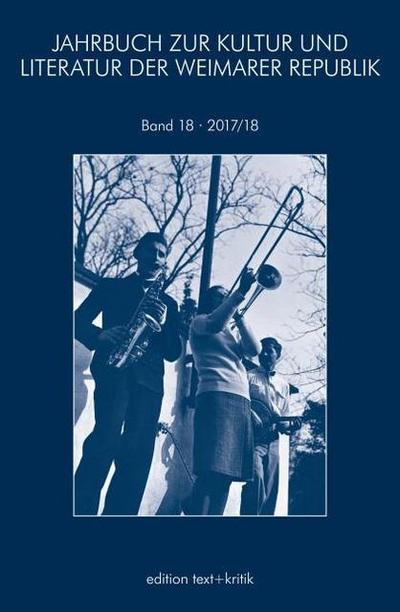JAHRBUCH ZUR KULTUR UND LITERATUR DER WEIMARER REPUBLIK