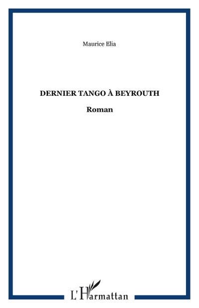 Dernier tango à Beyrouth