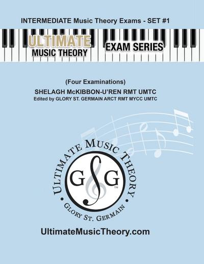 Intermediate Music Theory Exams Set #1 - Ultimate Music Theory Exam Series