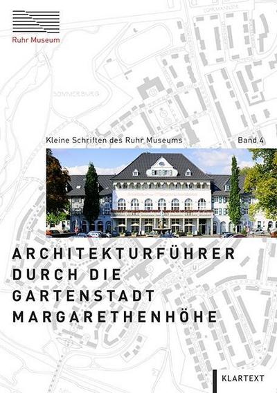 Architekturführer durch die Gartenstadt Margarethenhöhe