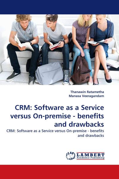 CRM: Software as a Service versus On-premise - benefits and drawbacks