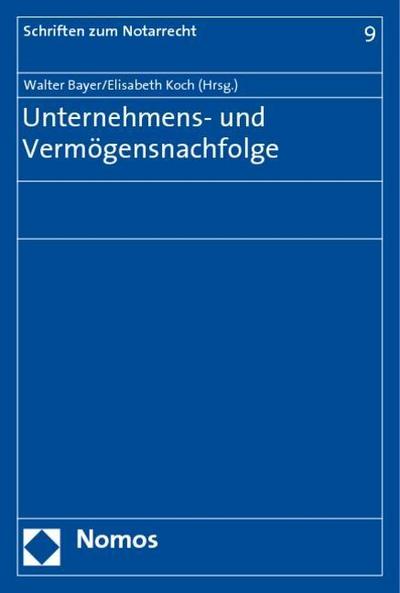 Unternehmens- und Vermögensnachfolge