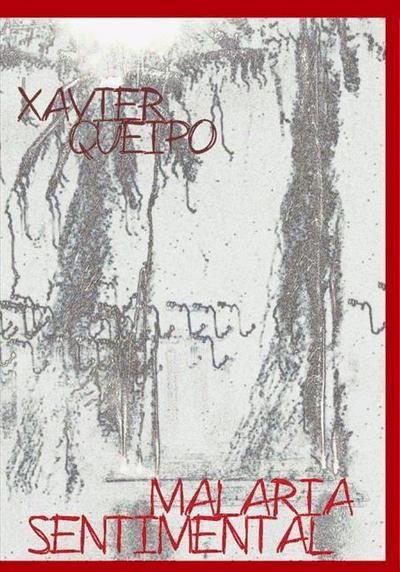 Malaria sentimental