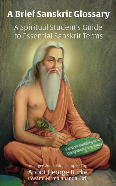 A Brief Sanskrit Glossary: A Spiritual Student’s Guide to Essential Sanskrit Terms