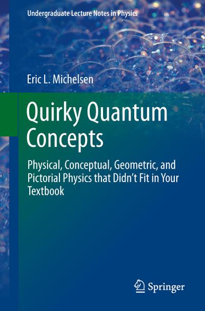 QuirkyQuantumConcepts
