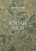 Ich sehe Dich