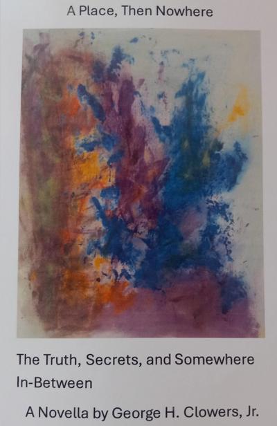 Clowers, G: Place, Then Nowhere