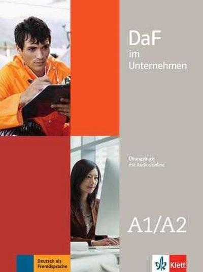 DaF im Unternehmen A1-A2. Übungsbuch + Audiodateien online