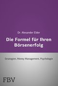 Die Formel für Ihren Börsenerfolg 2 Bde.