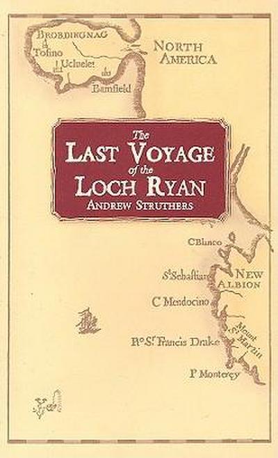 Struthers, A: Last Voyage of the Loch Ryan