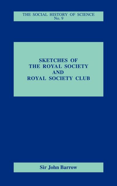 Sketches of Royal Society and Royal Society Club