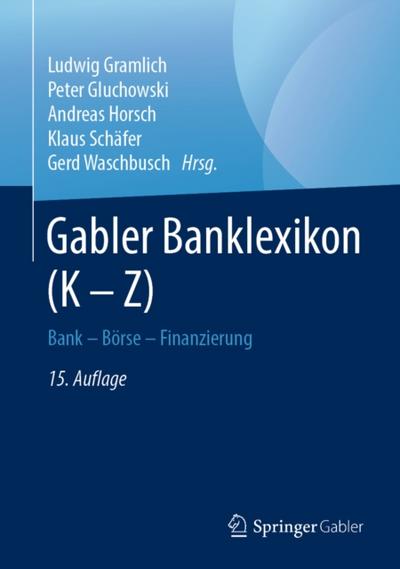 Gabler Banklexikon (K – Z)