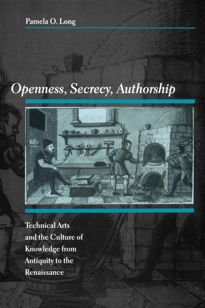 Openness, Secrecy, Authorship