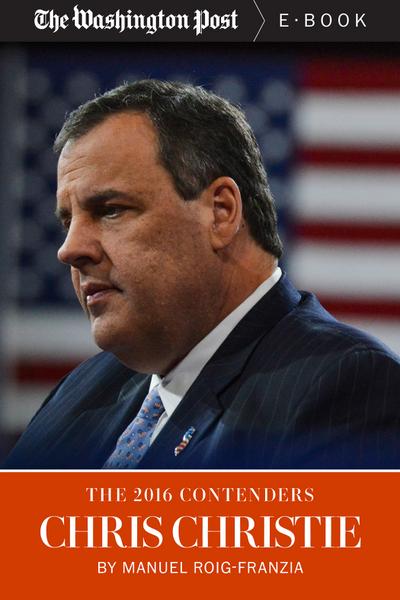 The 2016 Contenders: Chris Christie
