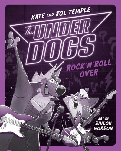 The Underdogs Rock ’n’ Roll Over