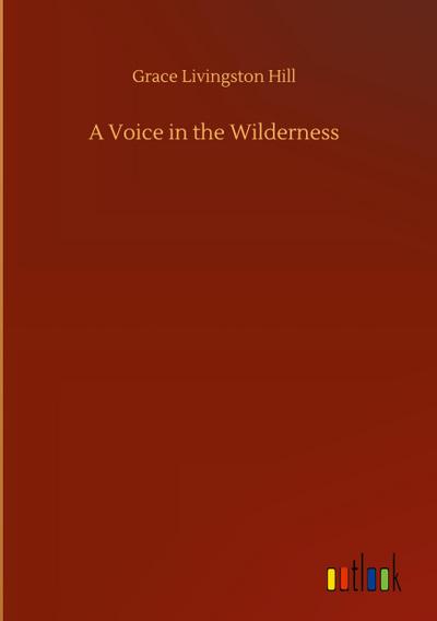 A Voice in the Wilderness
