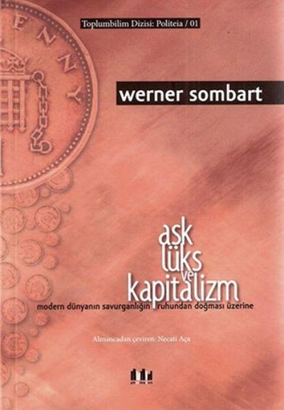 Ask Lüks ve Kapitalizm