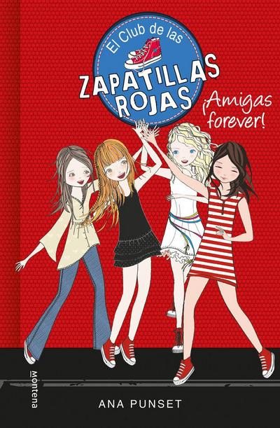 El club de las zapatillas rojas 2. ¡Amigas forever!