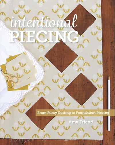 Friend, A: Intentional Piecing