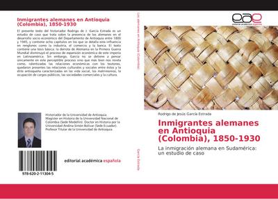 Inmigrantes alemanes en Antioquia (Colombia), 1850-1930