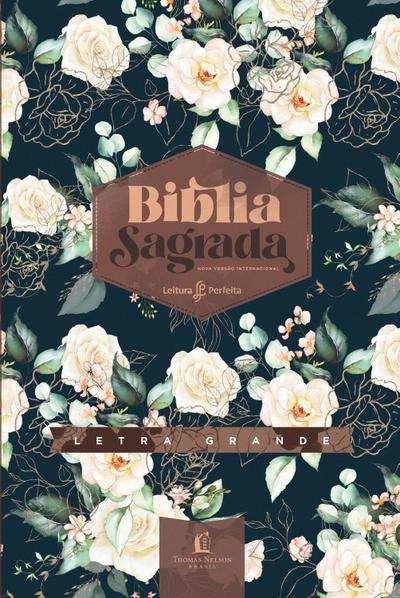 Bíblia NVI, Couro Soft, Rosas, Com Espaço para Anotações, Letra Grande