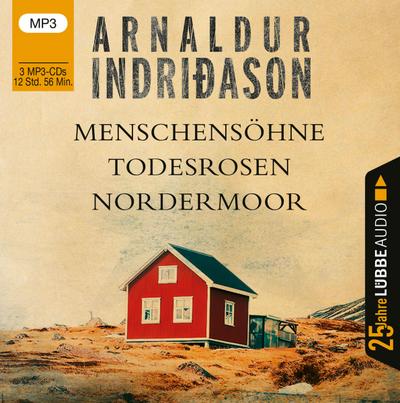 Menschensöhne / Todesrosen / Nordermoor, 3 Audio-CD, 3 MP3