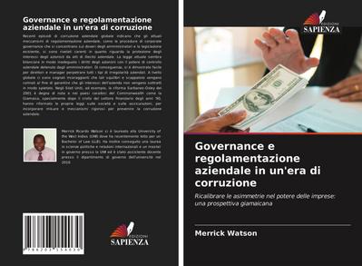 Governance e regolamentazione aziendale in un’era di corruzione