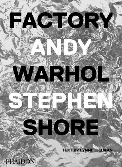 Factory: Andy Warhol