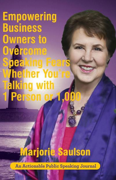 Empowering Business Owners to Overcome Speaking Fears Whether You’re Talking with 1 Person or 1,000