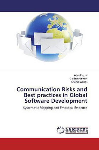 Communication Risks and Best practices in Global Software Development