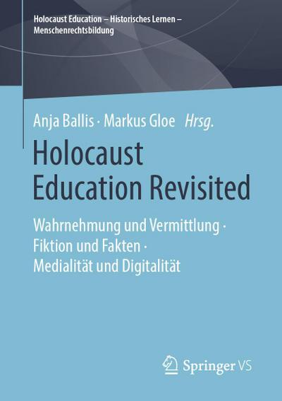 Holocaust Education Revisited