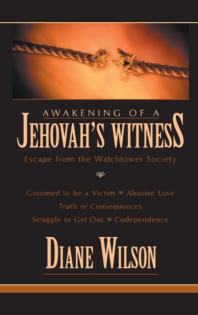 Awakening of a Jehovah’s Witness