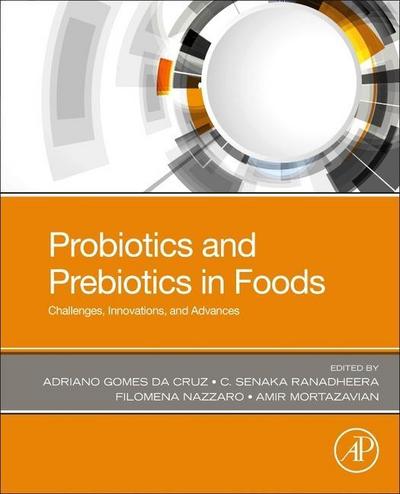Probiotics and Prebiotics in Foods