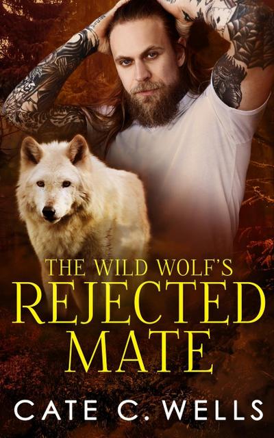 The Wild Wolf’s Rejected Mate
