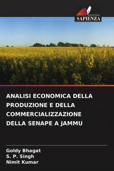 ANALISI ECONOMICA DELLA PRODUZIONE E DELLA COMMERCIALIZZAZIONE DELLA SENAPE A JAMMU