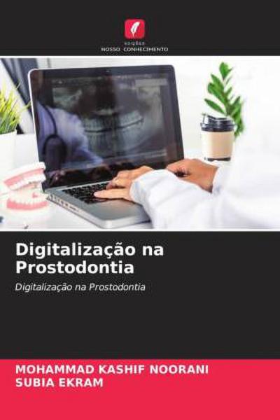 Digitalização na Prostodontia