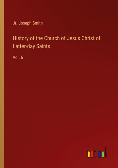 History of the Church of Jesus Christ of Latter-day Saints