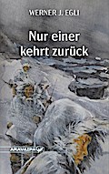 Nur einer kehrt zurück