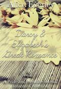Darcy and Elizabeth’s Great Romance: A Pride and Prejudice Sensual Intimate Collection