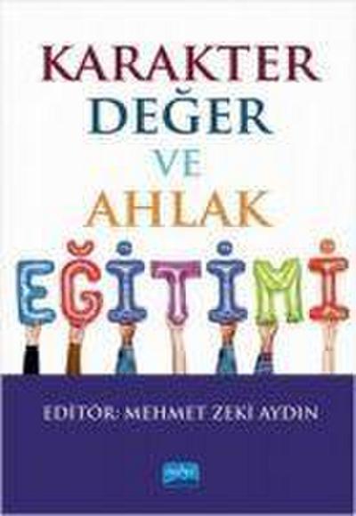 Karakter, Deger ve Ahlak Egitimi