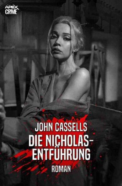 DIE NICHOLAS-ENTFÜHRUNG
