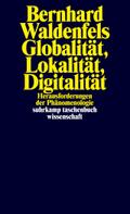 Globalität, Lokalität, Digitalität