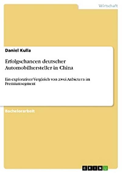 Erfolgschancen deutscher Automobilhersteller in China