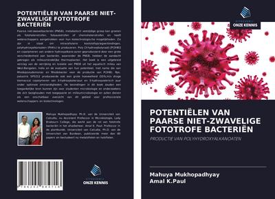 POTENTIËLEN VAN PAARSE NIET-ZWAVELIGE FOTOTROFE BACTERIËN
