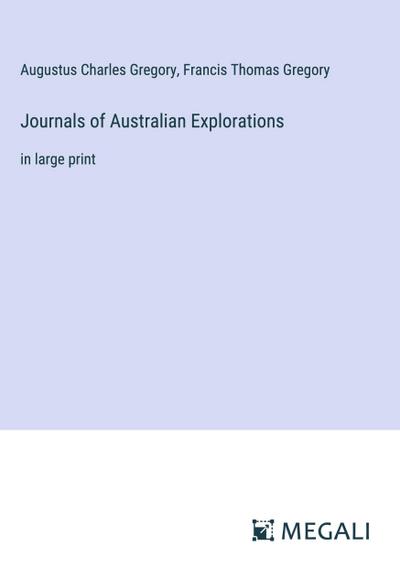 Journals of Australian Explorations