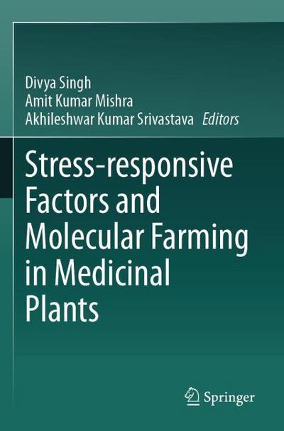 Stress-responsive Factors and Molecular Farming in Medicinal Plants
