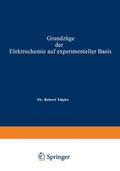 Grundzüge der Elektrochemie auf experimenteller Basis